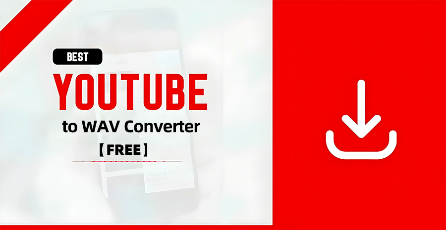 Best Free YouTube to WAV Converter