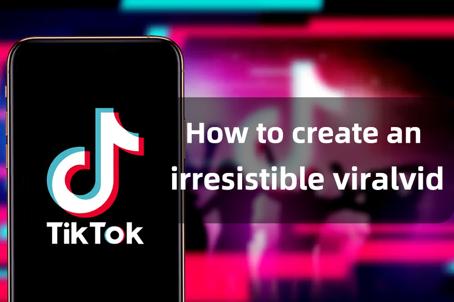 How to create an irresistible viralvid